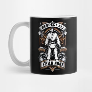 Respect all fear none martial arts Mug